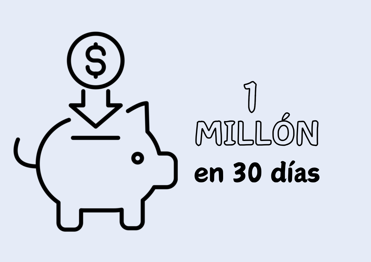 RETO 1 MILLÓN EN 30 DIAS