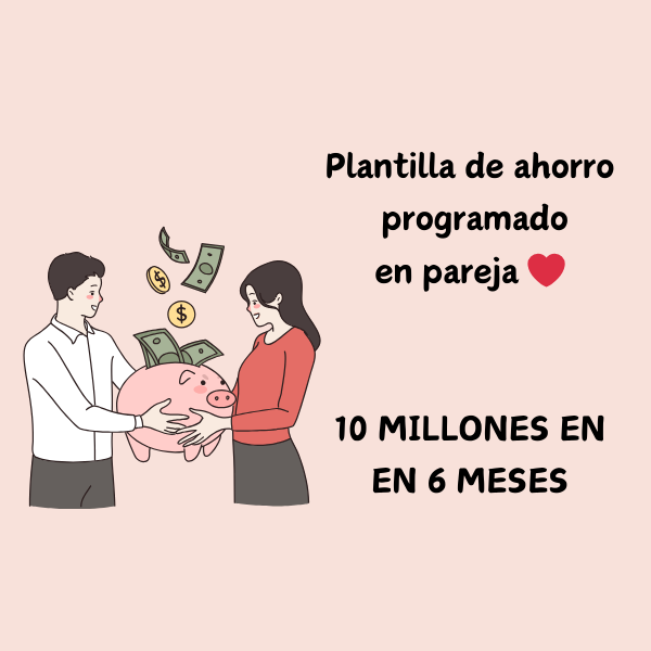 10 MILLONES EN PAREJA - 6 MESES