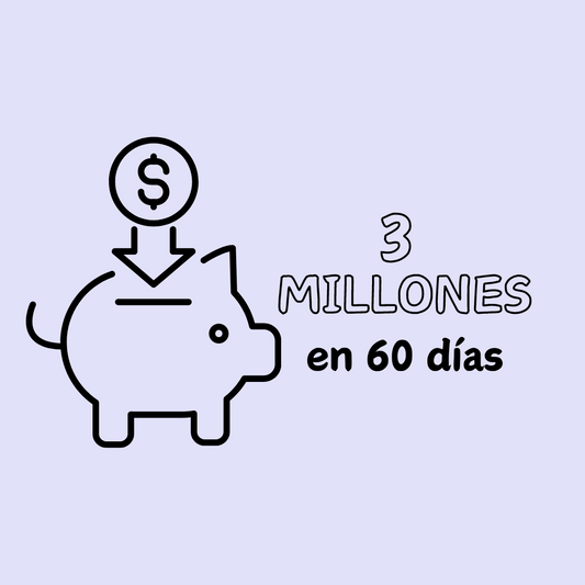 RETO 3 MILLONES EN 60 DÍAS