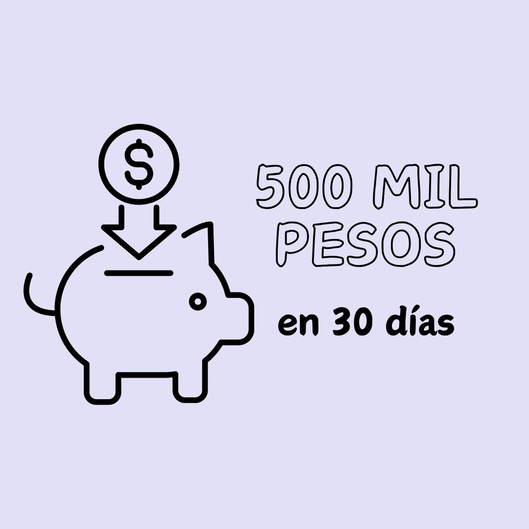 RETO 500 MIL EN 30 DIAS