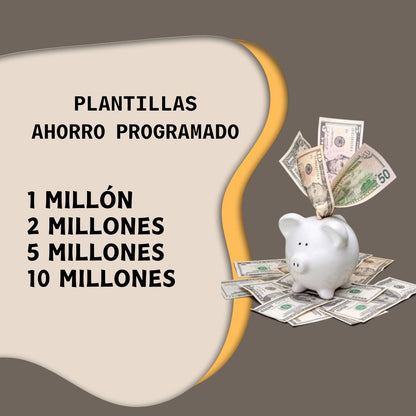 *4 PLANTILLAS DE AHORRO 1-2-5 y 10 Millones PROMOCION