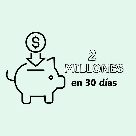 RETO 2 MILLONES EN 30 DIAS