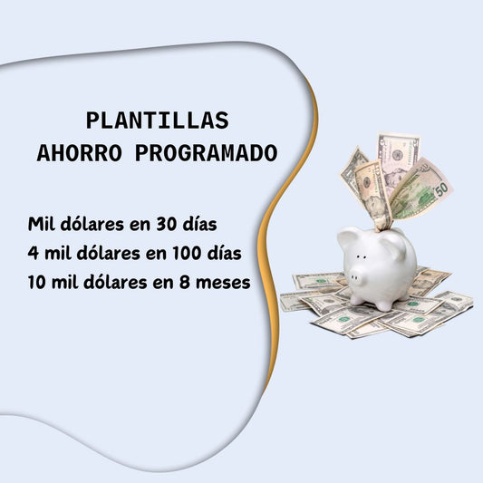 3 PLANTILLAS DE AHORRO (Mil, 4 mil y 10 mil dólares)