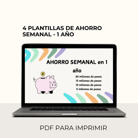 Ahorro SEMANAL  5- 10- 15 y 2O millones en 1 año